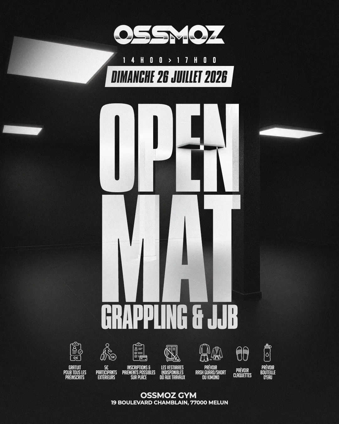 Affiche de l’Open Mat Grappling & JJB du dimanche 26 juillet 2026, 14h-17h, chez OSSMOZ à Melun : gratuit pour les préinscrits, 5 € pour les extérieurs, prévoir rashguard et short ou kimono, claquettes et bouteille d’eau.